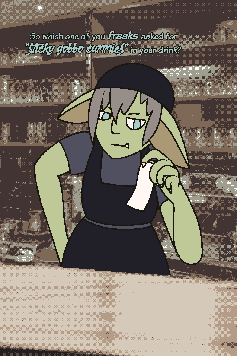 goblin barista looks at you in a judgemental manner holding a slip of paper.

So which one of you freaks asked for "sticky gobbo cummies" in your drink?